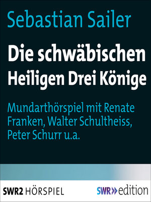 cover image of Die schwäbischen Heiligen Könige
